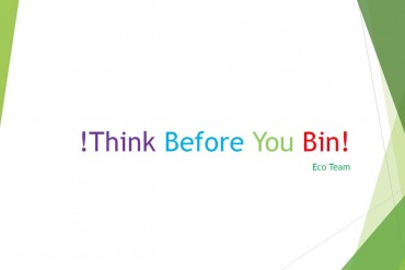 think before you bin